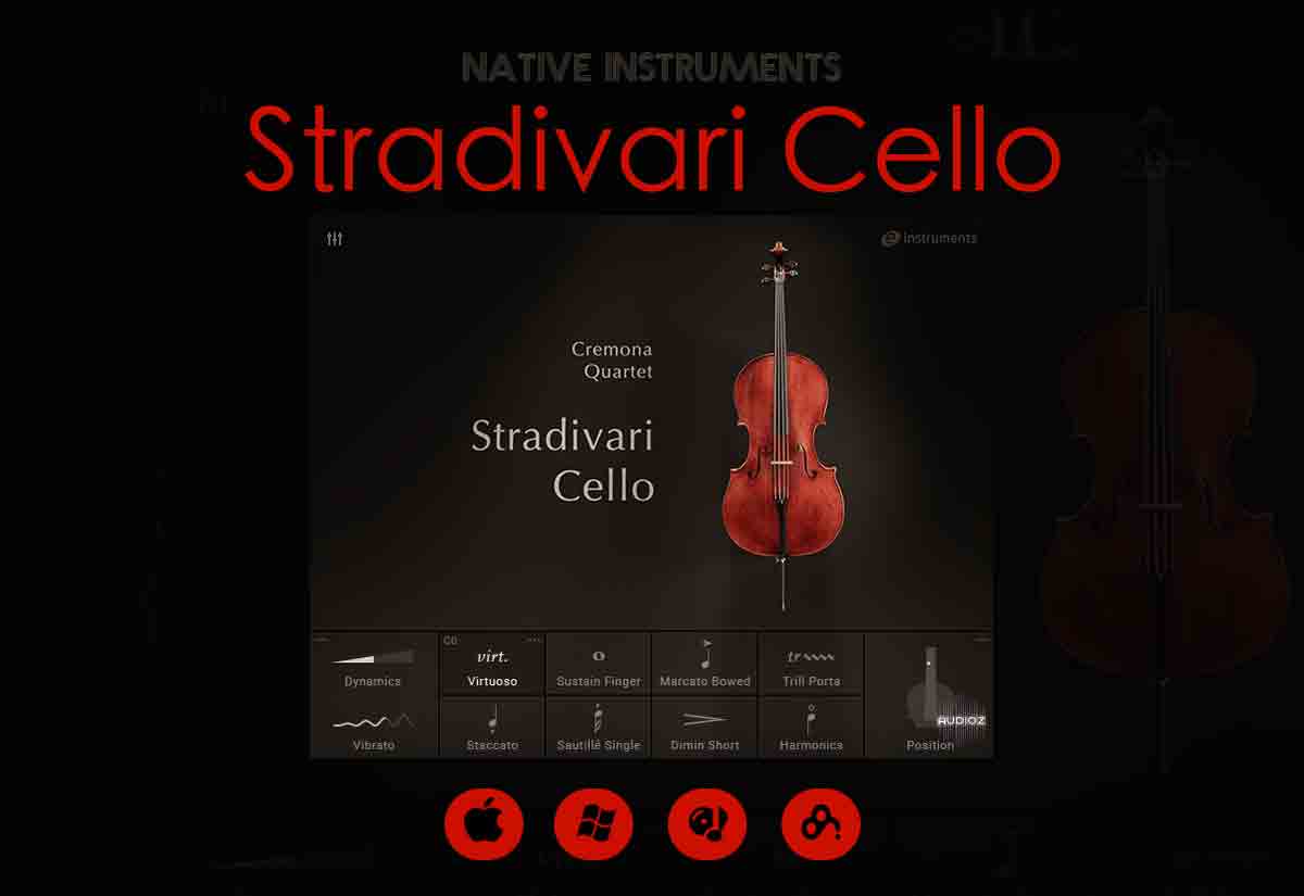 斯特拉迪瓦里大提琴 – Native Instruments Stradivari Cello v1.0.0 KONTAKT